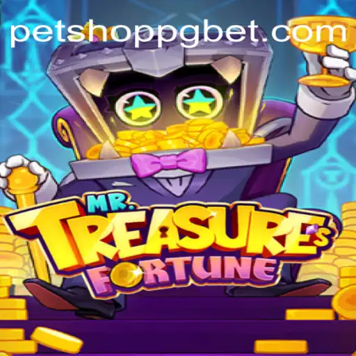 Explorando o Universo de MrTreasuresFortune e a Influência de PETSHOP PG